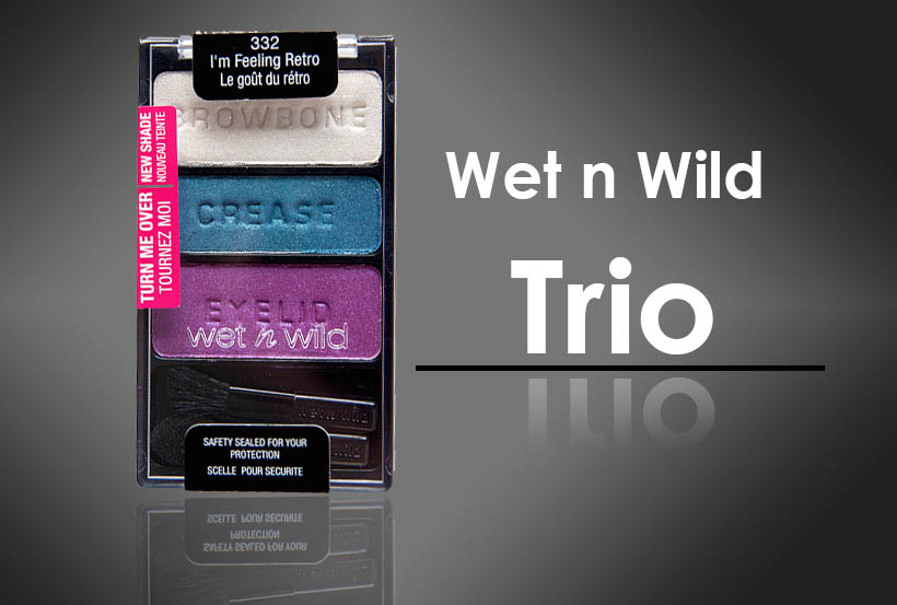 Wet n Wild Trio