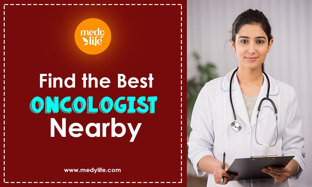 Best Oncologist in Delhi- Get the List of Top Cancer Specialists