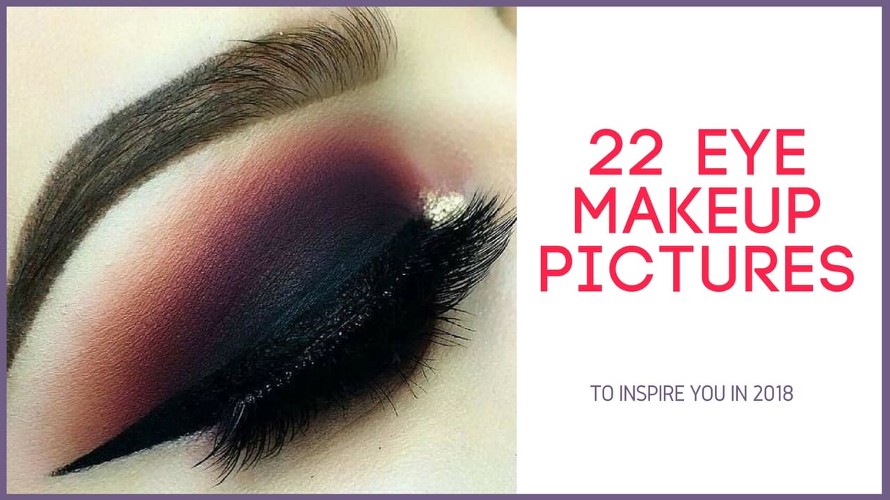 22 Prepossessing Eye Makeup Pictures