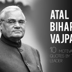 Atal Bihari Vajpayee: 10 Motivational Quotes by the Iconic Leader
