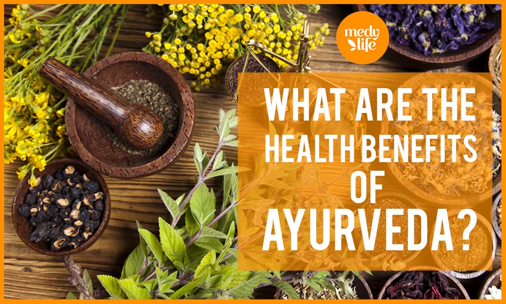 Benefits of Ayurveda
