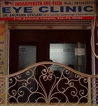 Indraprastha Eye-Tech Eye Clinic F-19, 1st Floor, Aashirwad Complex, Near Coast Guard Apartment, Sector 53, Noida