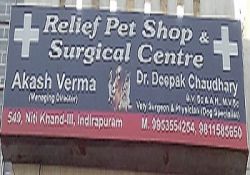 Relief Pet Shop & Surgical Centre 549, Niti Khand 3, Indirapuram, Ghaziabad